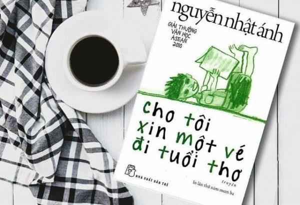 6 Cuốn Sách Hay Nhất Của Tác Giả Nguyễn Nhật Ánh