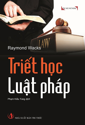 Triết học Luật pháp - Raymond Wacks